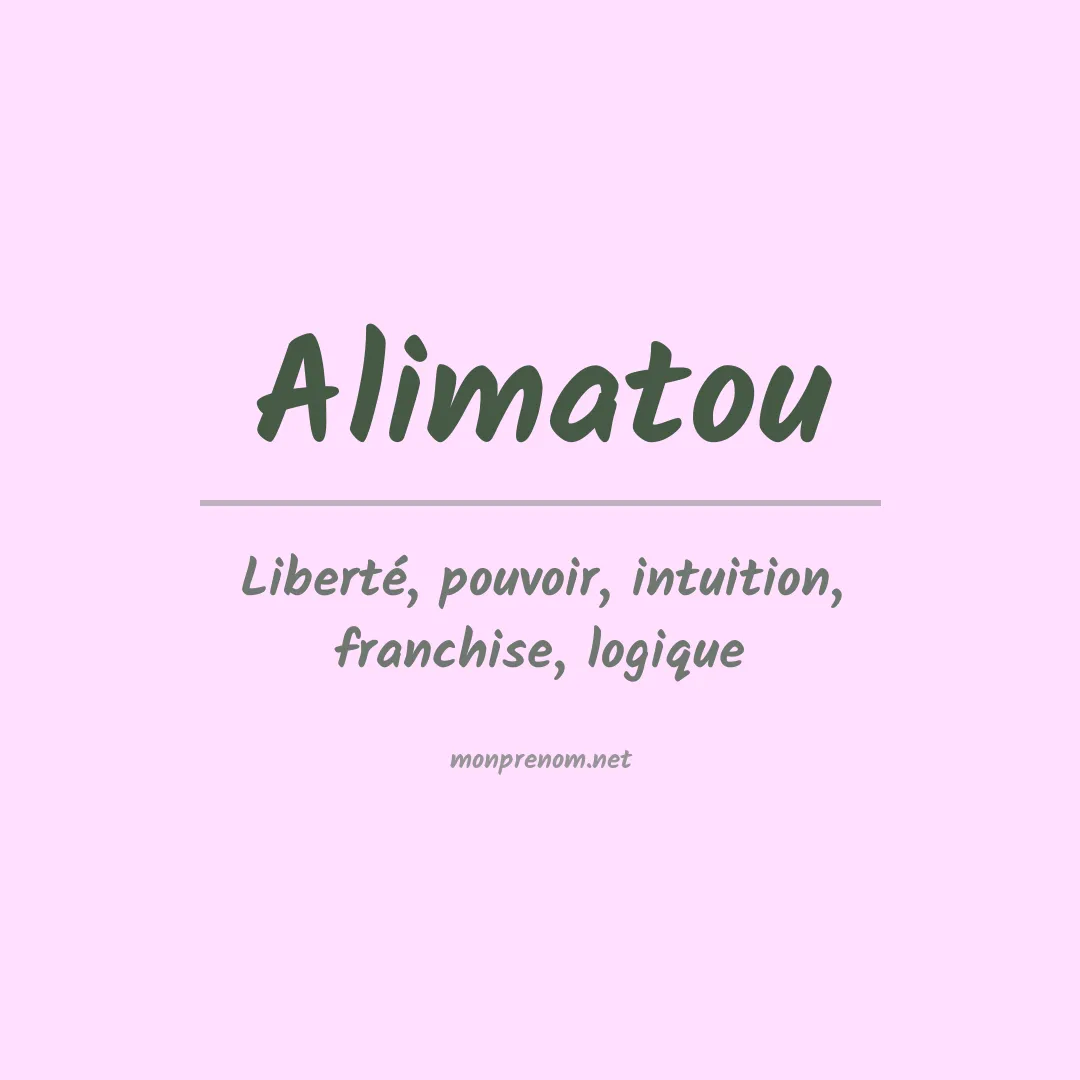 Signification du prénom Alimatou
