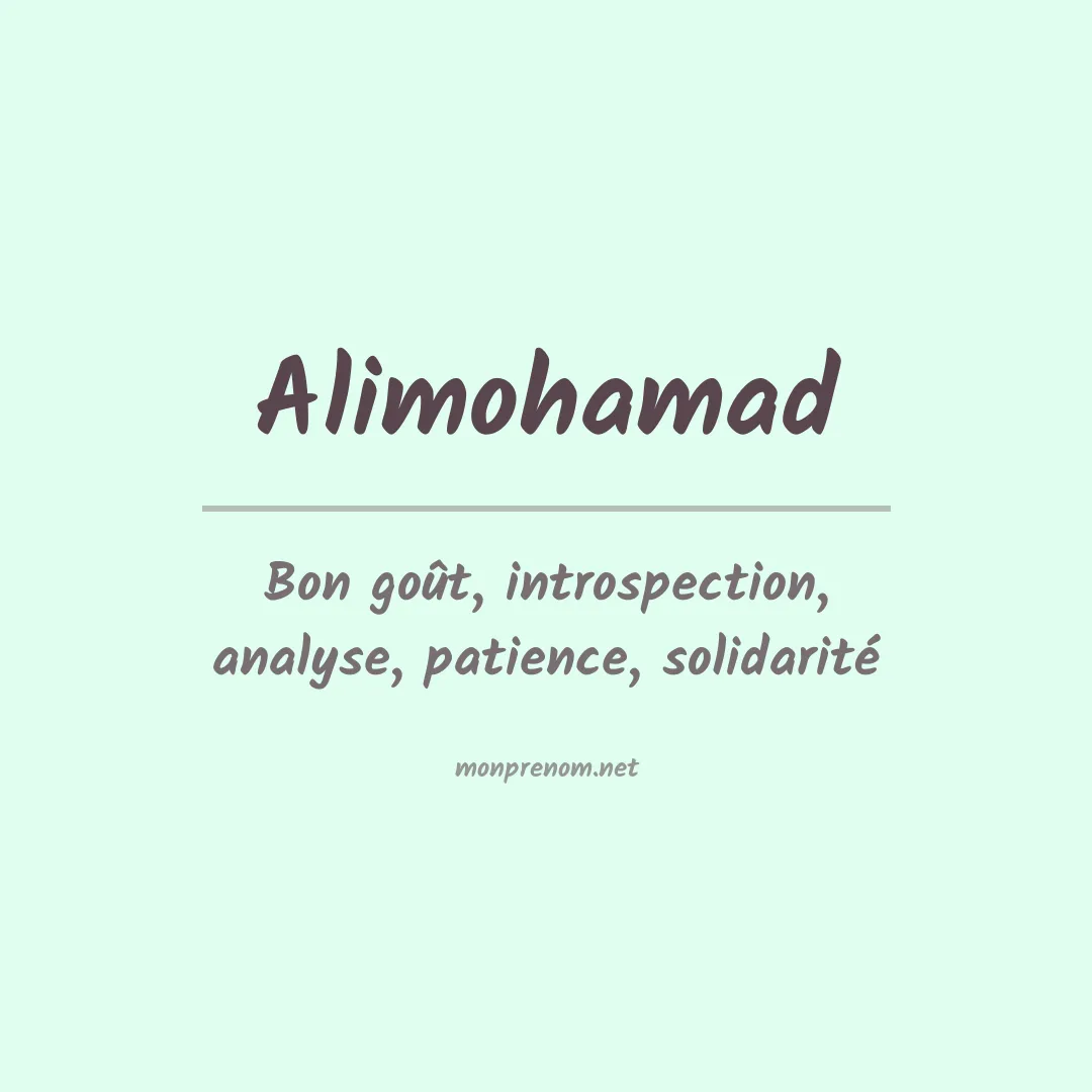 Signification du prénom Alimohamad