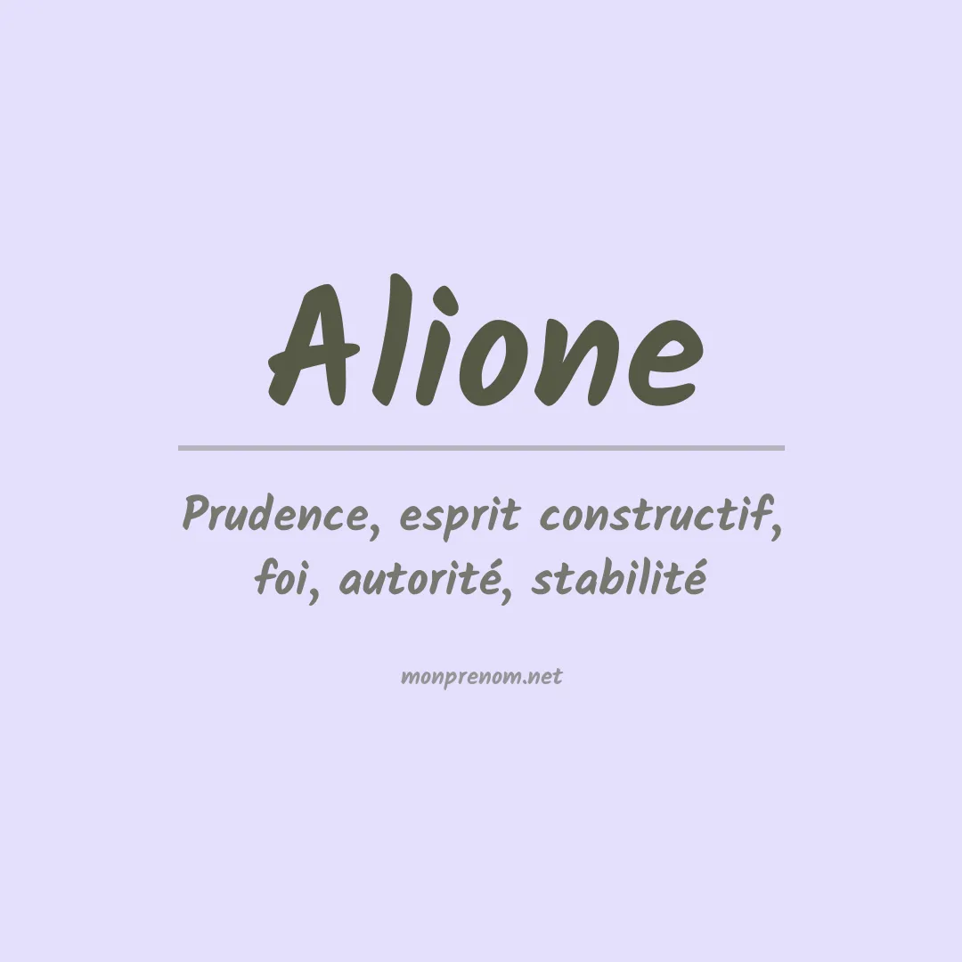 Signification du prénom Alione
