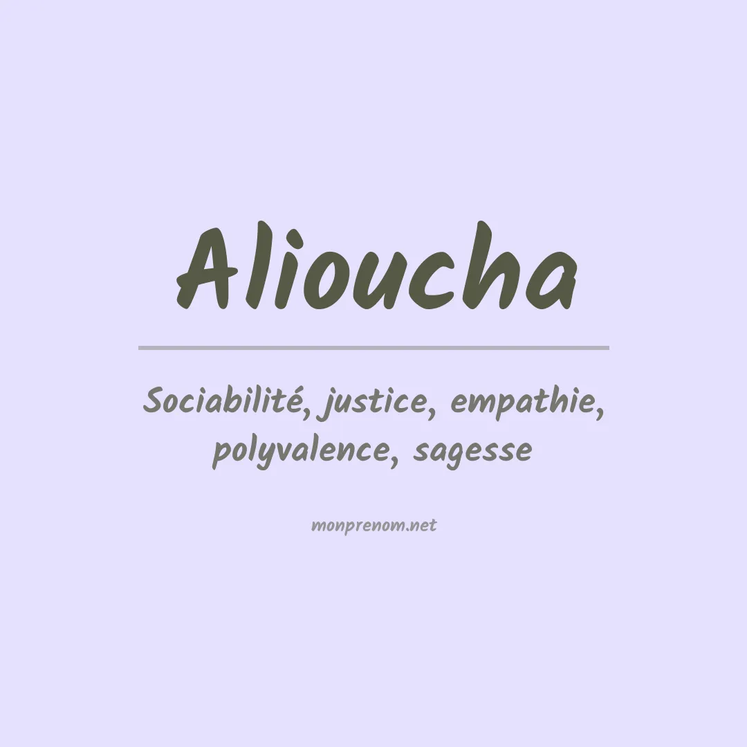 Signification du prénom Alioucha