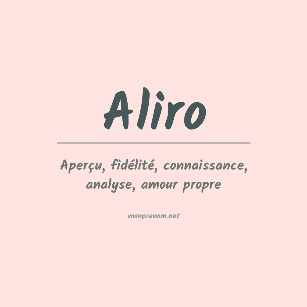 Signification du prénom Aliro