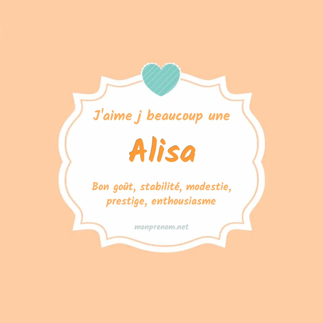 J'aime beaucoup Alisa