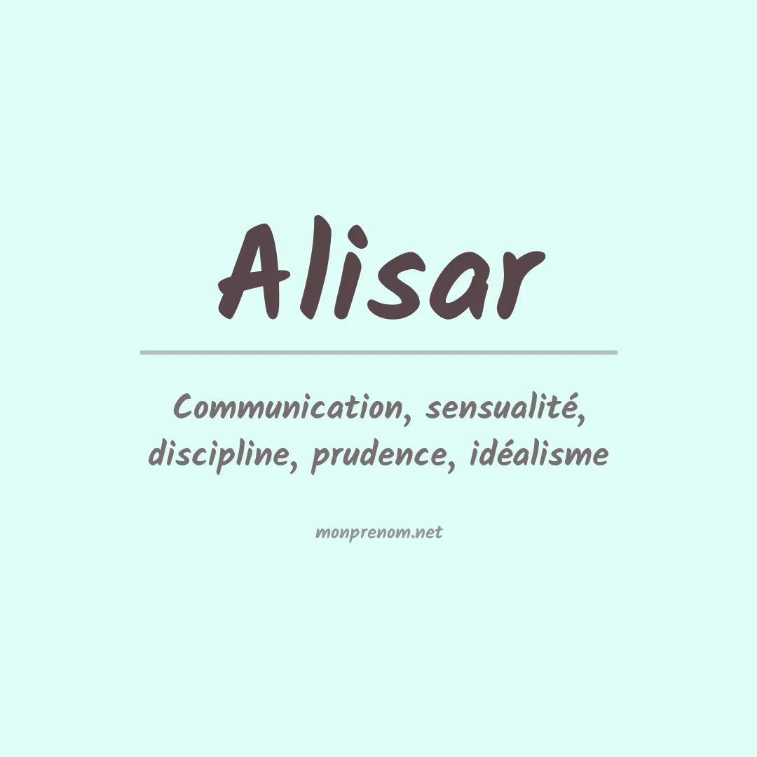 Signification du prénom Alisar