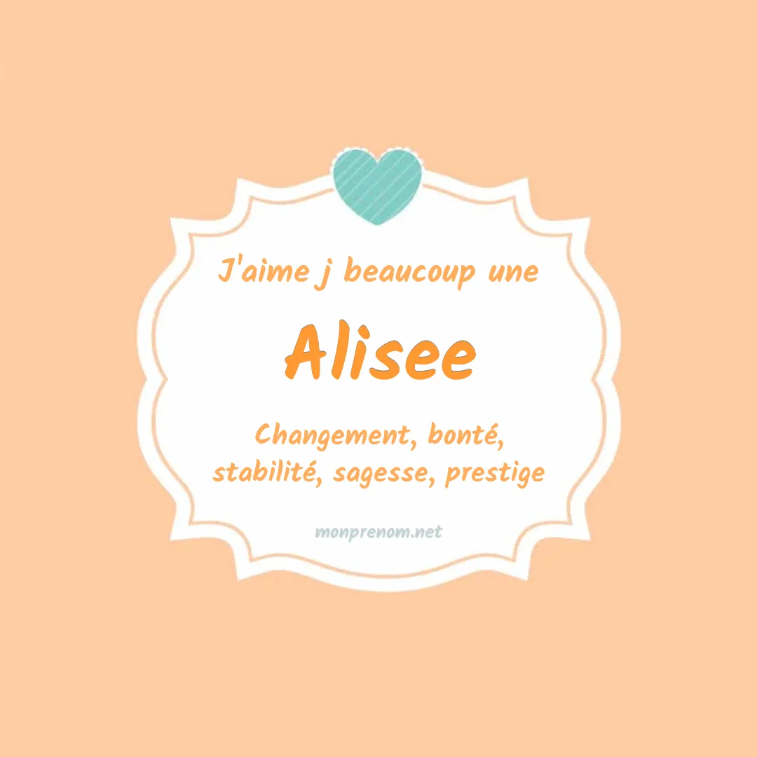 J'aime beaucoup Alisee