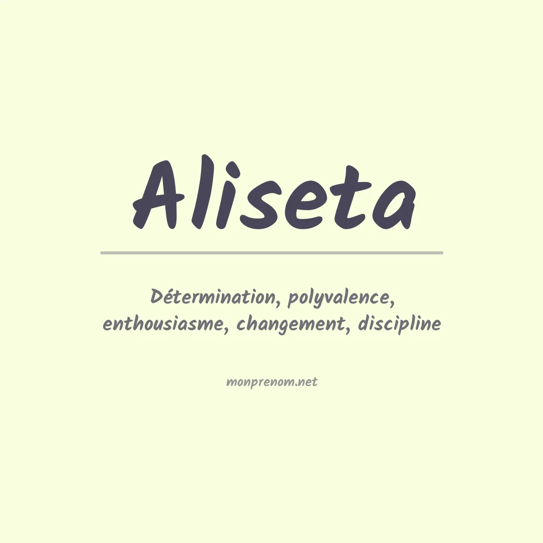 Signification du prénom Aliseta