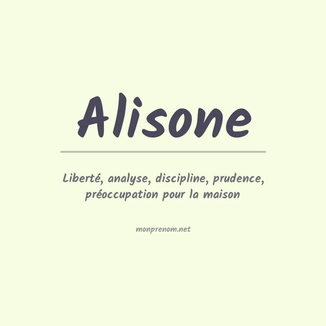 Signification du prénom Alisone