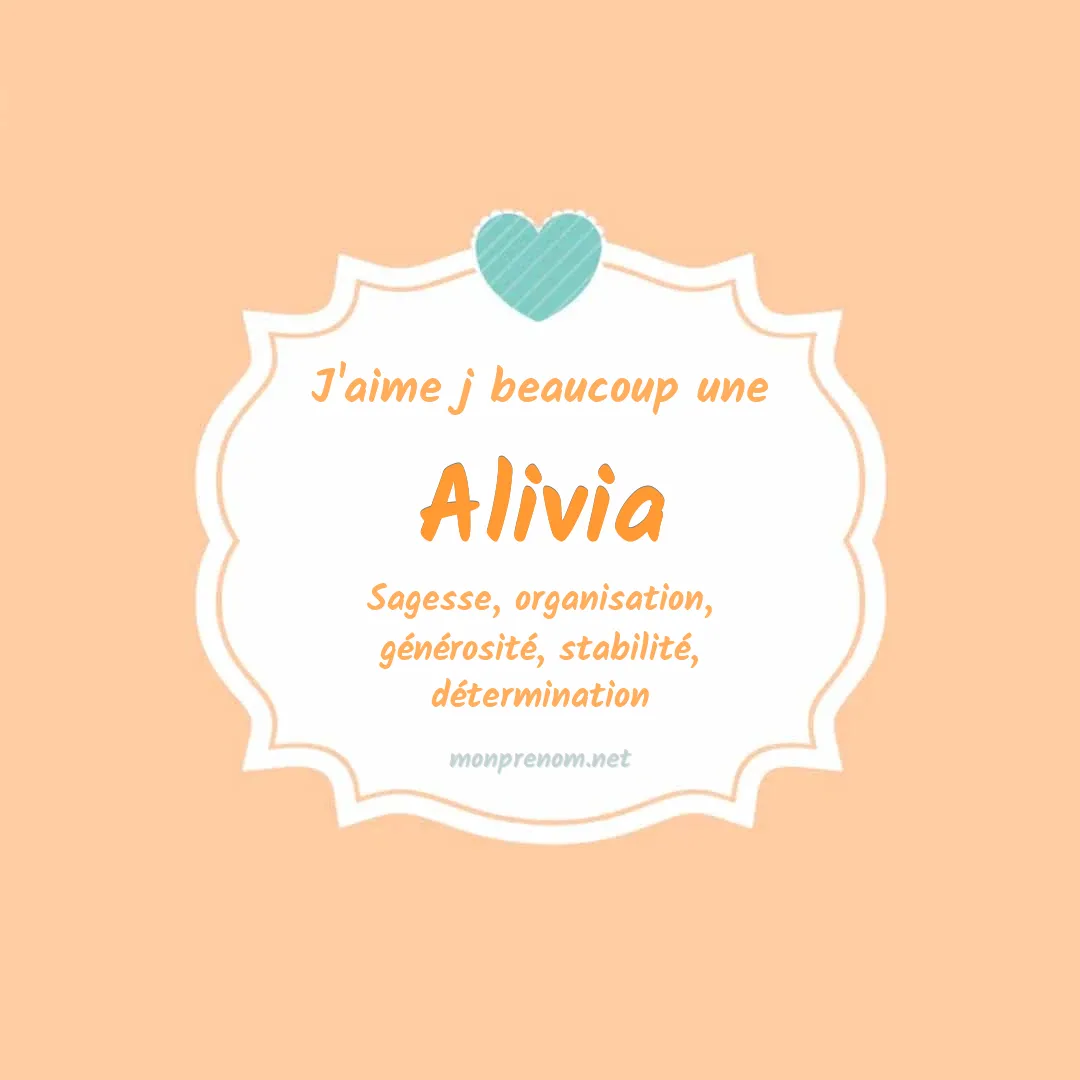J'aime beaucoup Alivia