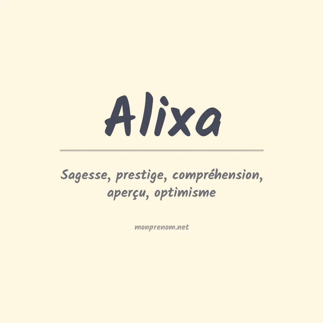 Signification du prénom Alixa