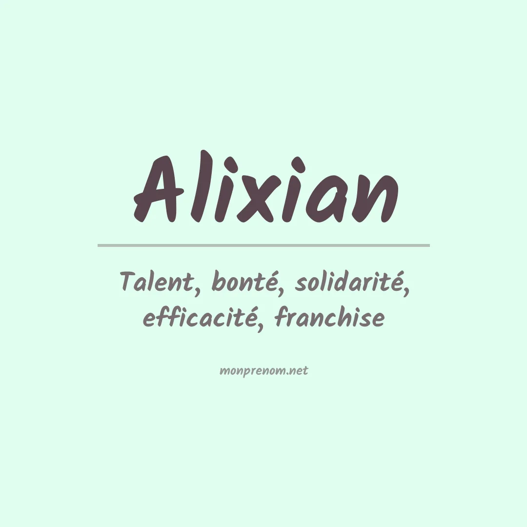 Signification du prénom Alixian