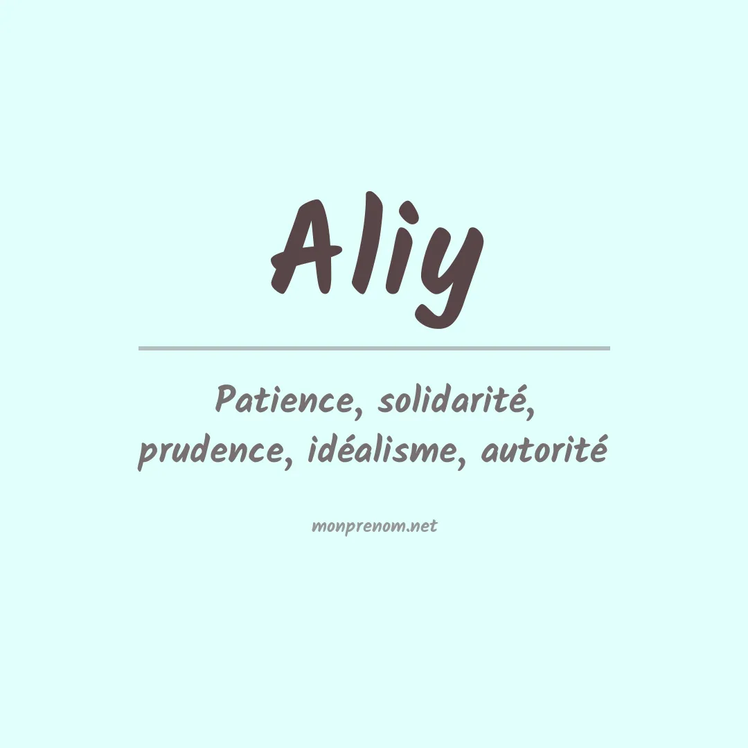 Signification du prénom Aliy