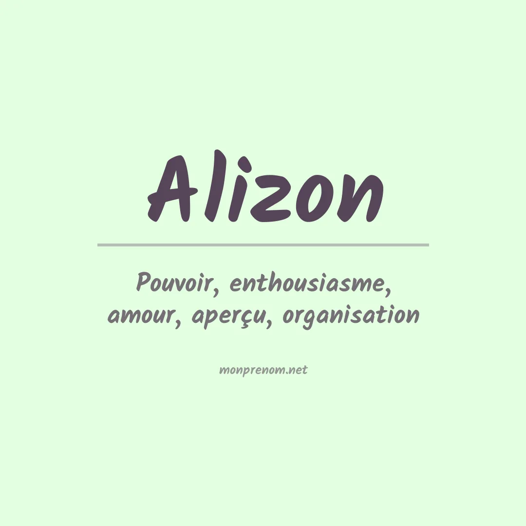 Signification du prénom Alizon