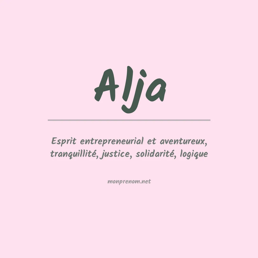 Signification du prénom Alja