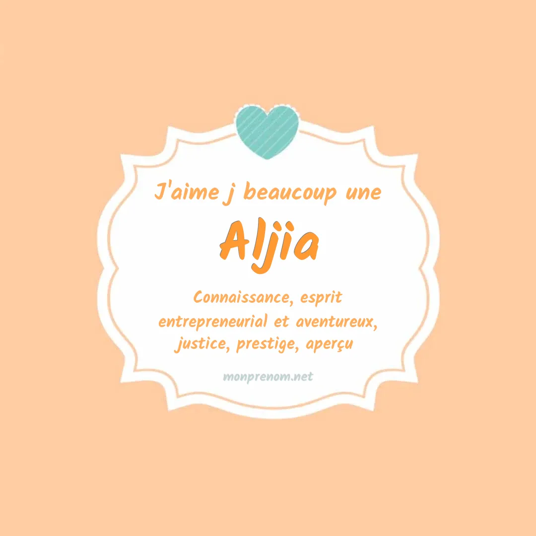J'aime beaucoup Aljia