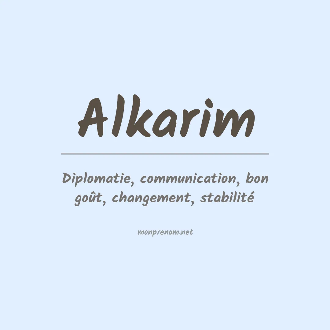 Signification du prénom Alkarim