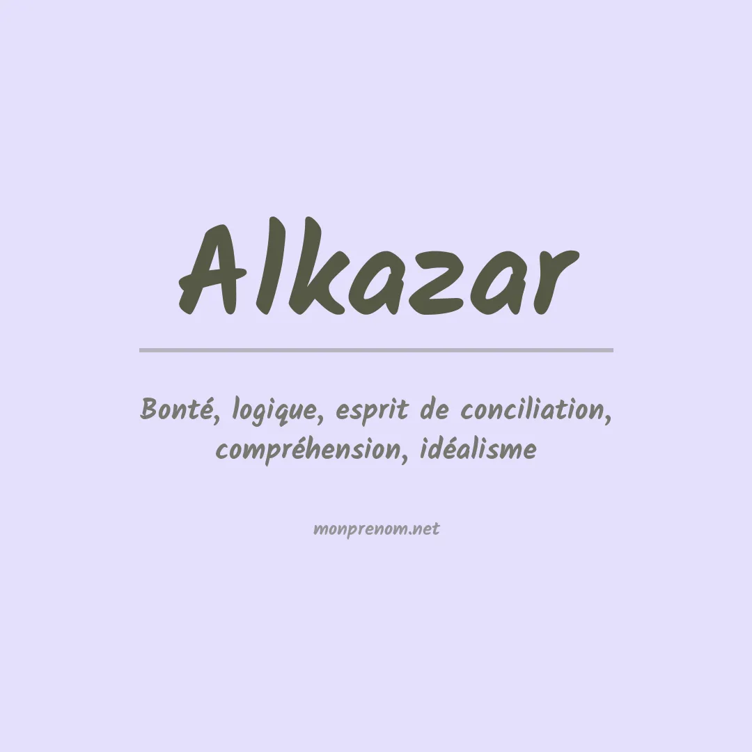 Signification du prénom Alkazar
