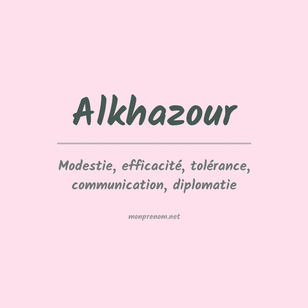 Signification du prénom Alkhazour