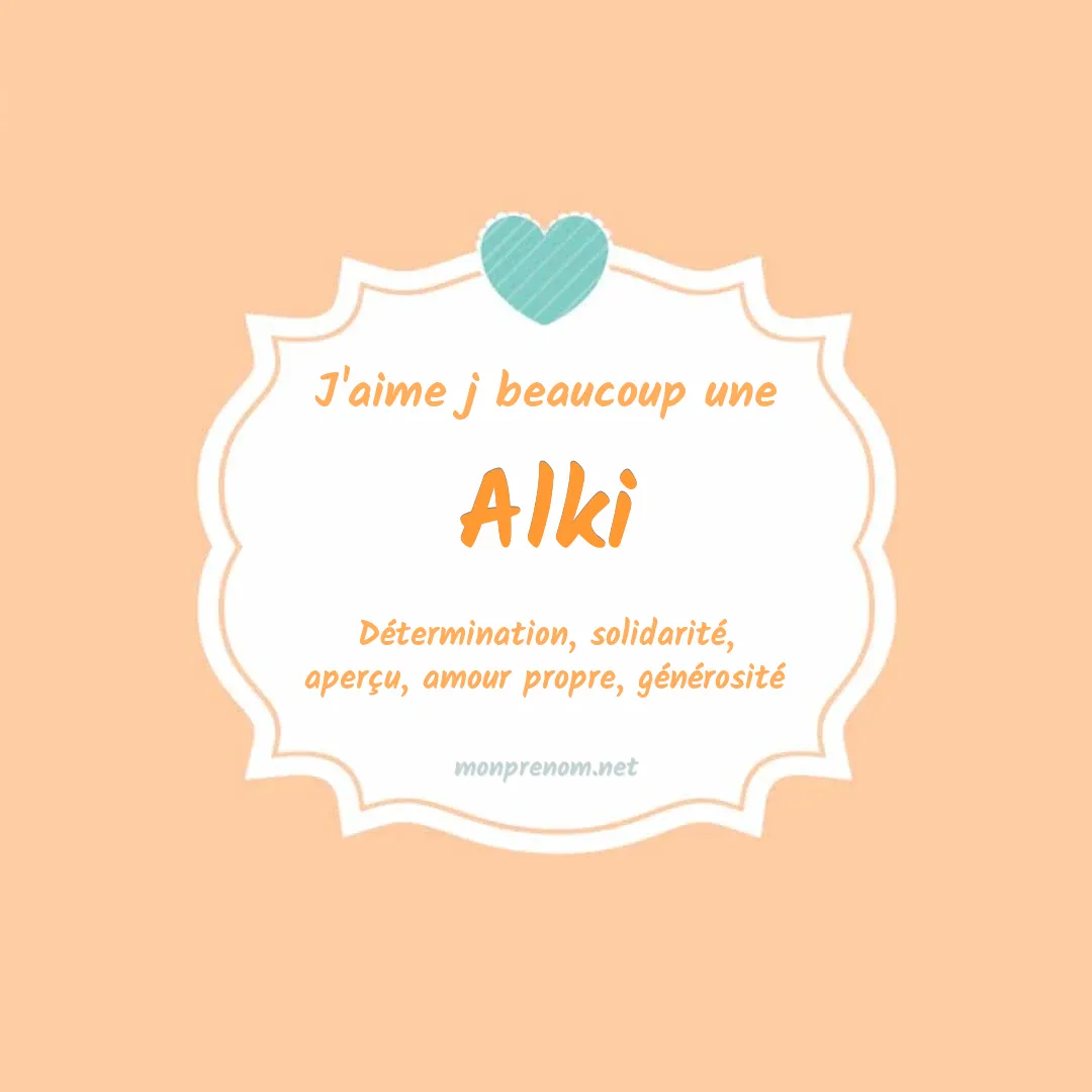 J'aime beaucoup Alki