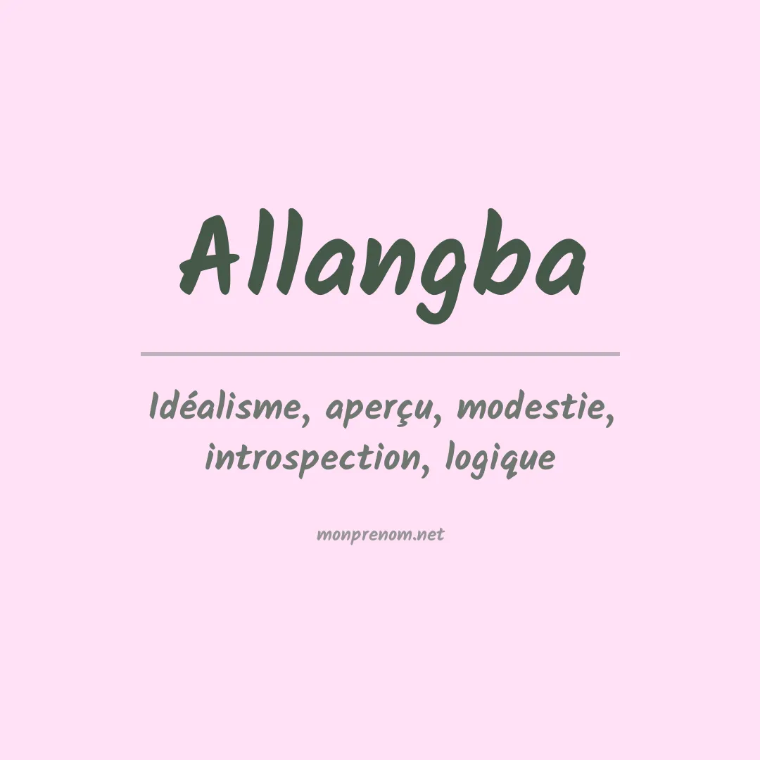 Signification du prénom Allangba