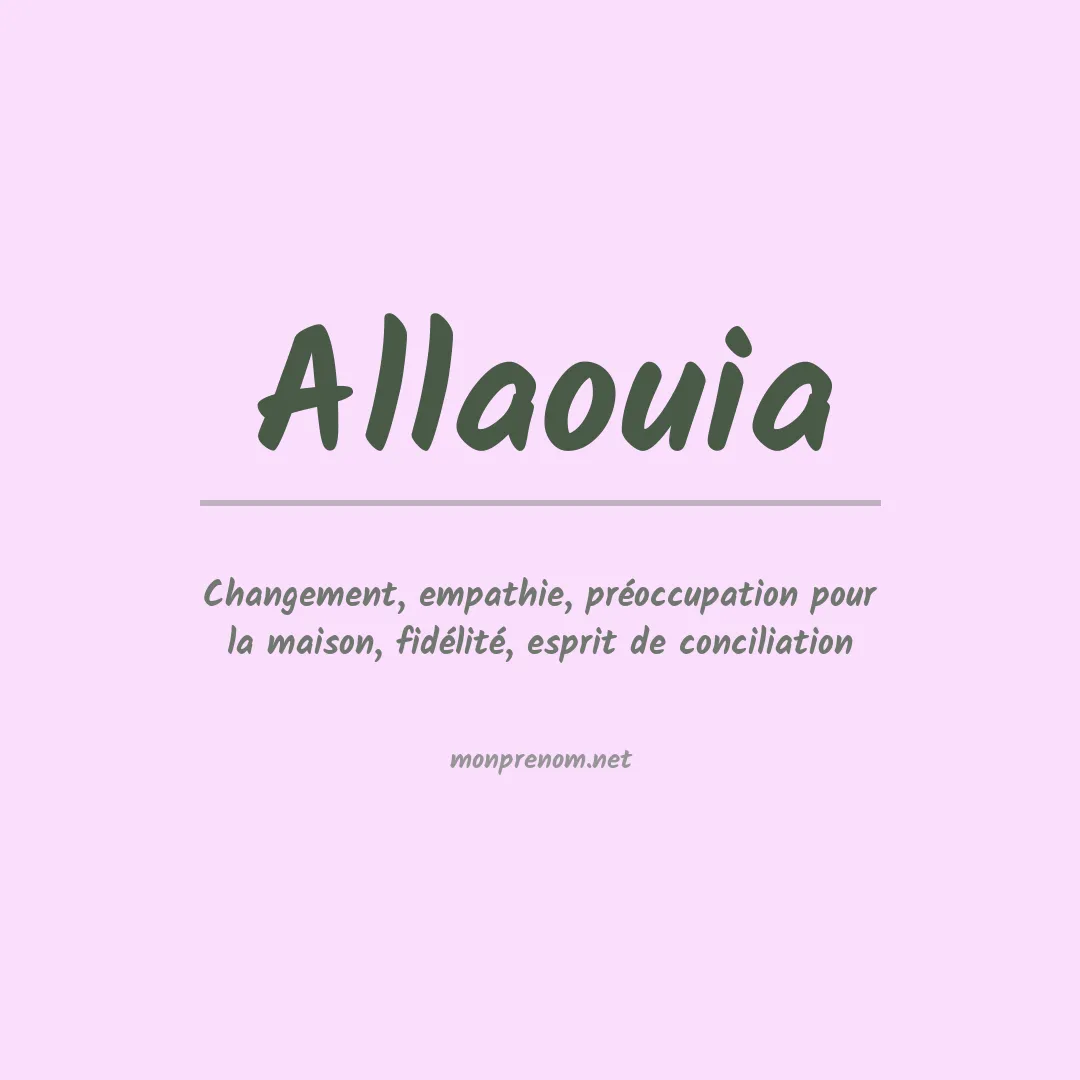 Signification du prénom Allaouia