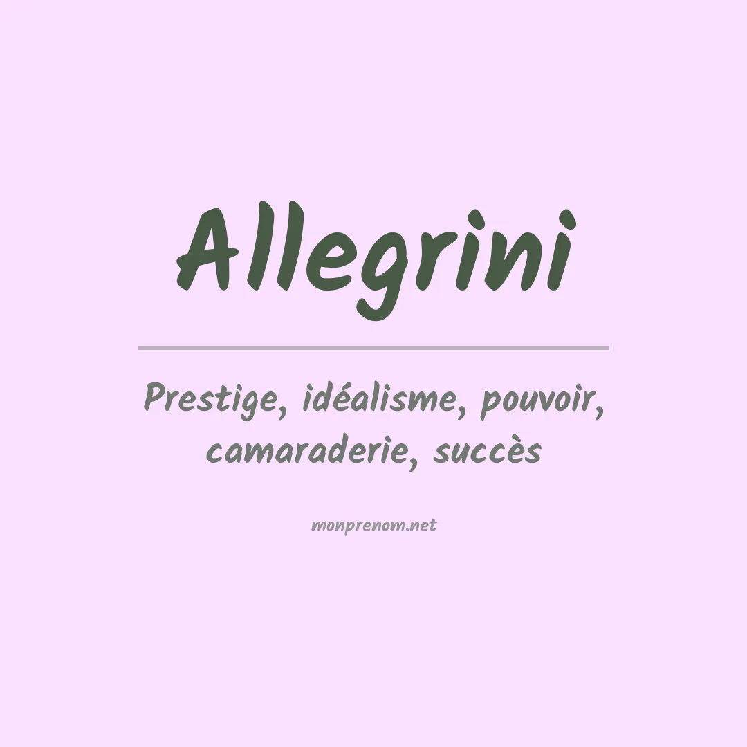 Signification du prénom Allegrini