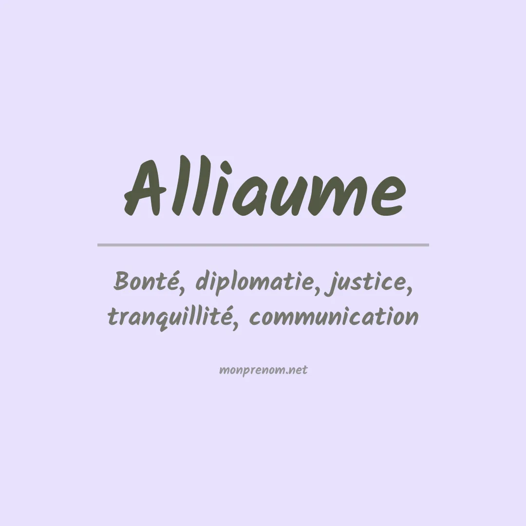 Signification du prénom Alliaume