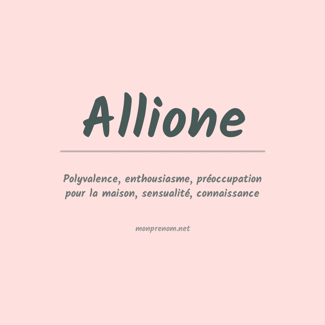 Signification du prénom Allione