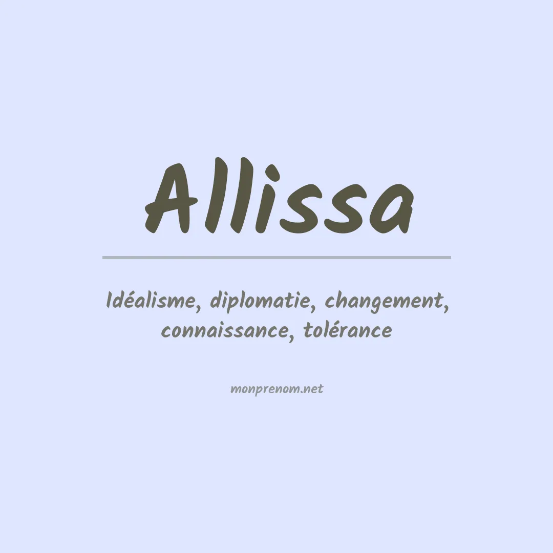 Signification du prénom Allissa