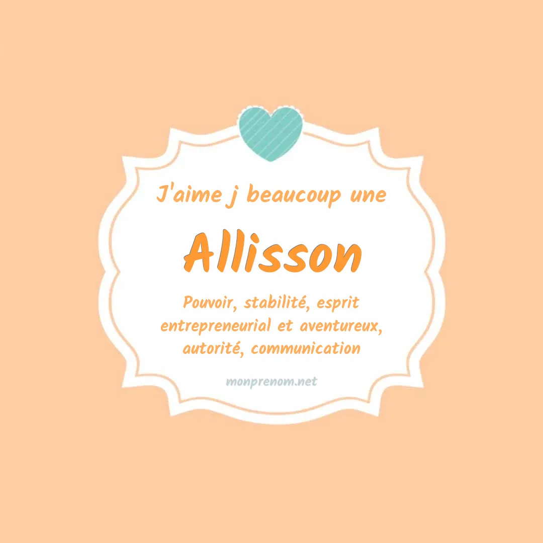 J'aime beaucoup Allisson