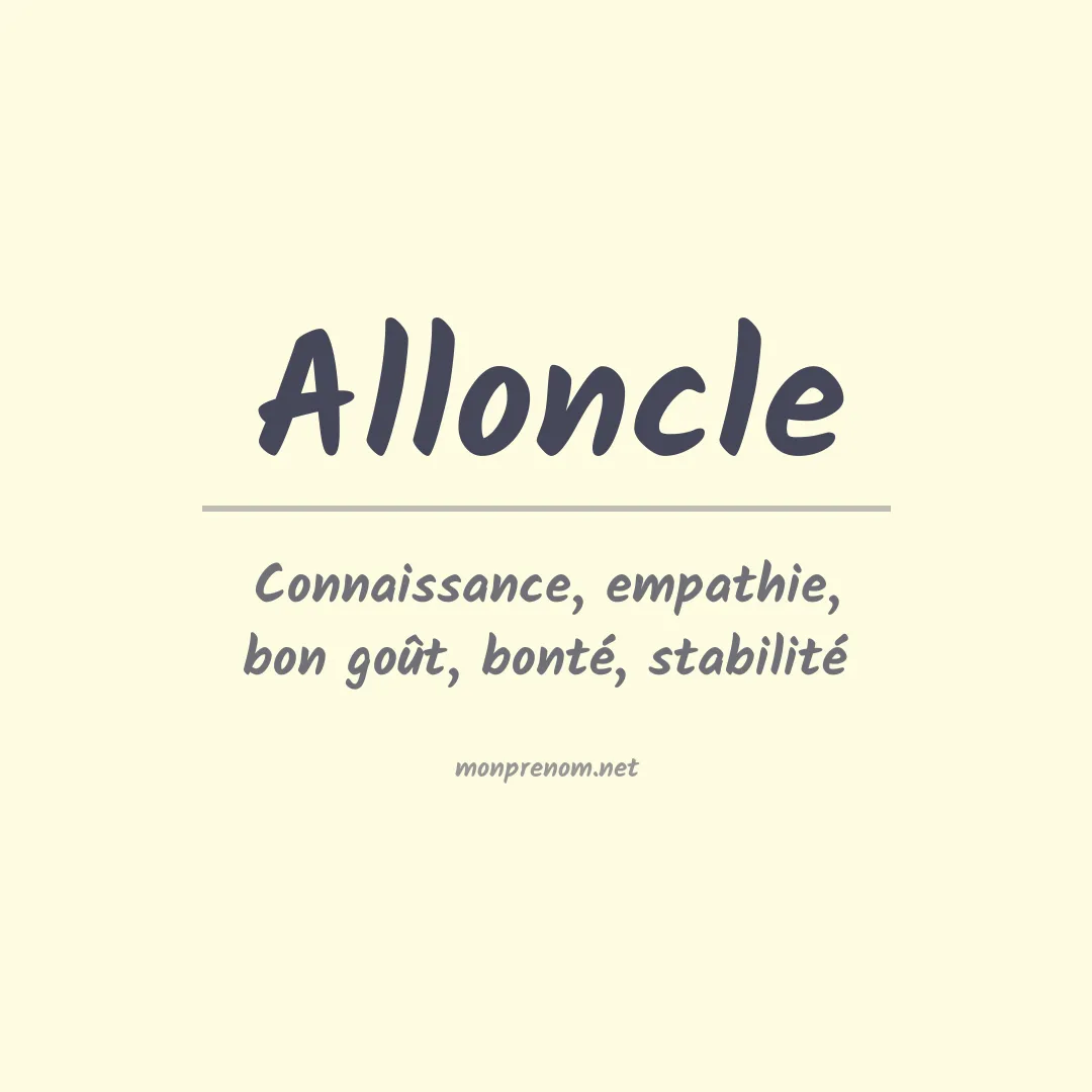 Signification du prénom Alloncle