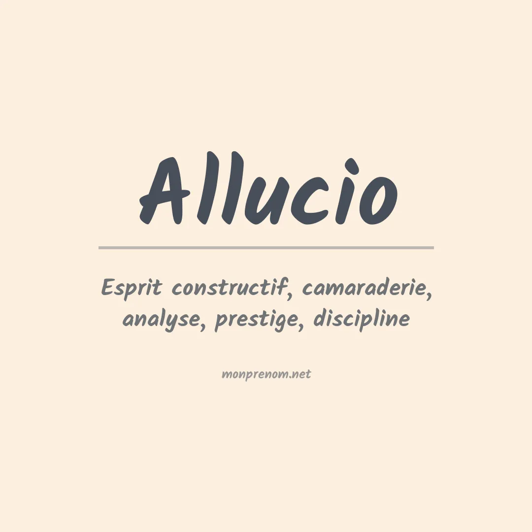 Signification du prénom Allucio