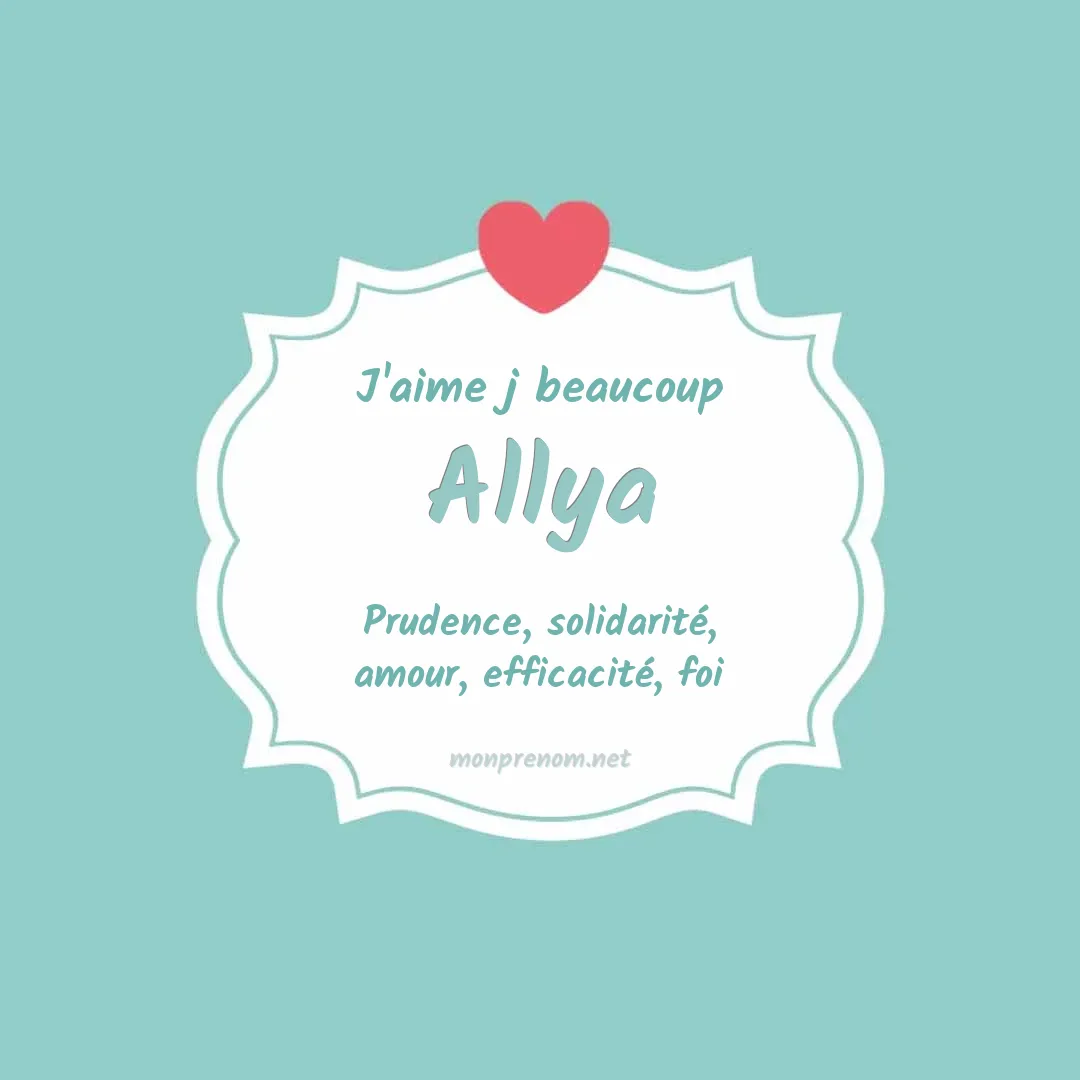 J'aime beaucoup Allya