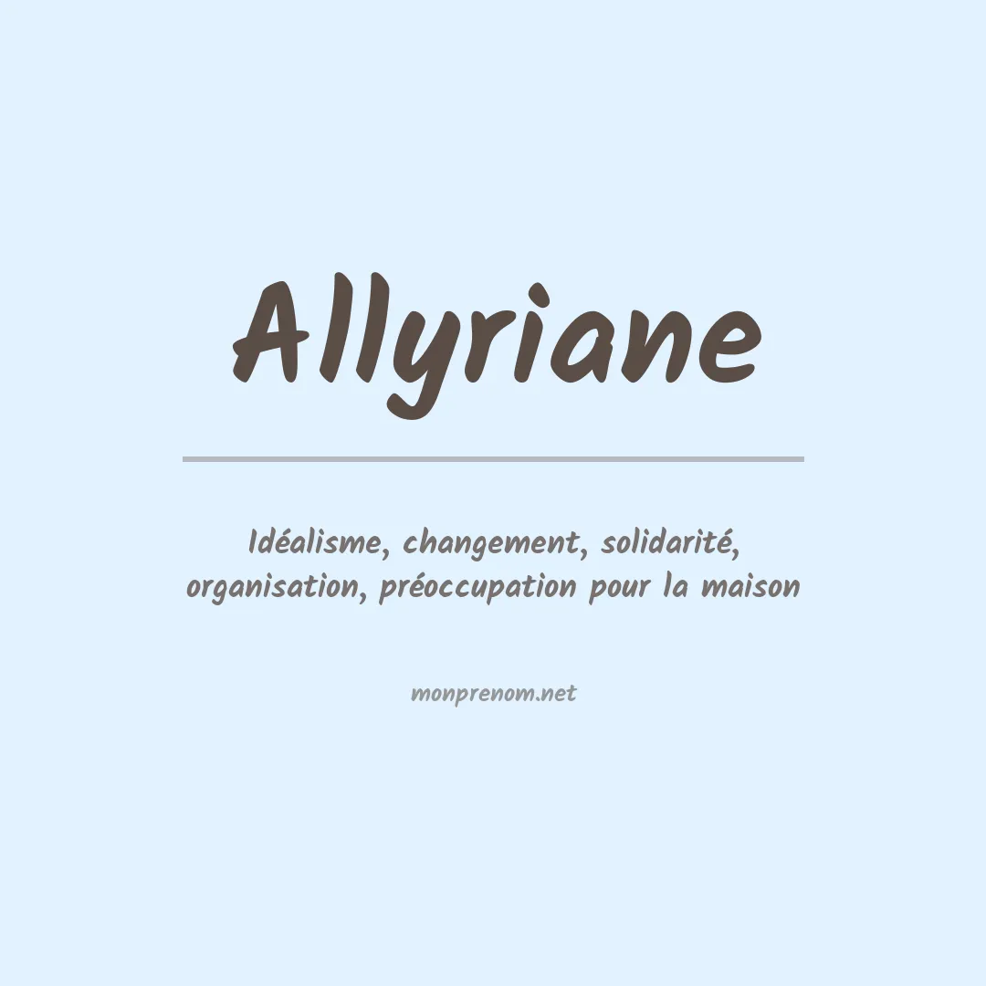 Signification du prénom Allyriane