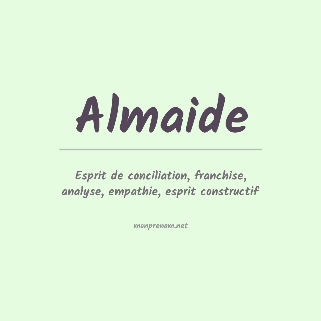 Signification du prénom Almaide