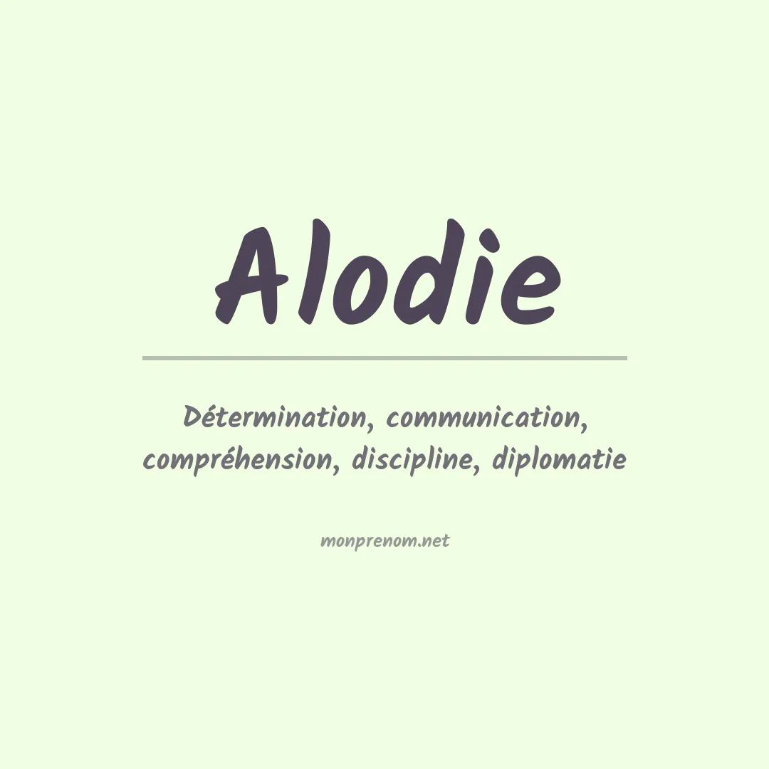 Signification du prénom Alodie