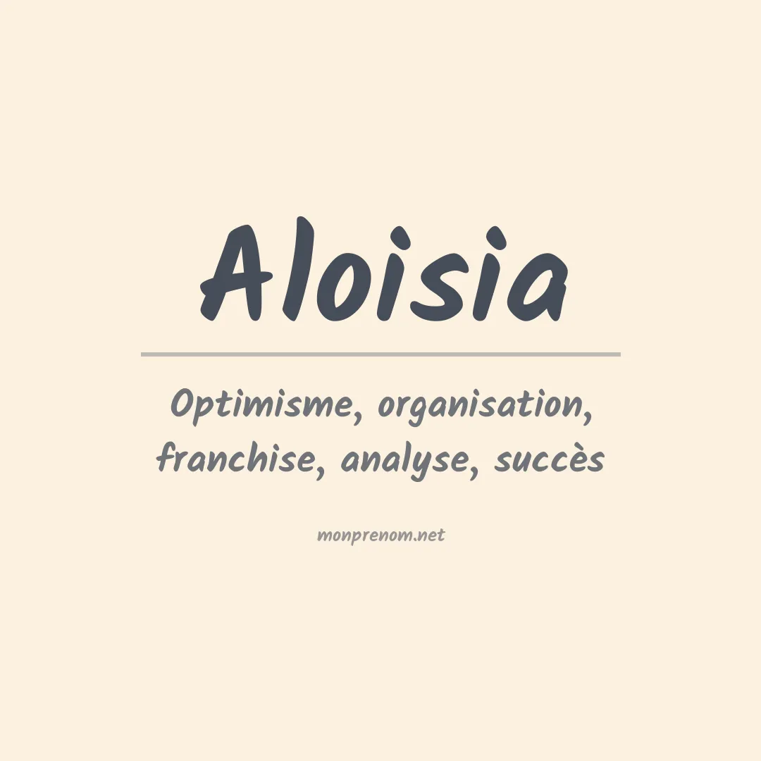 Signification du prénom Aloisia