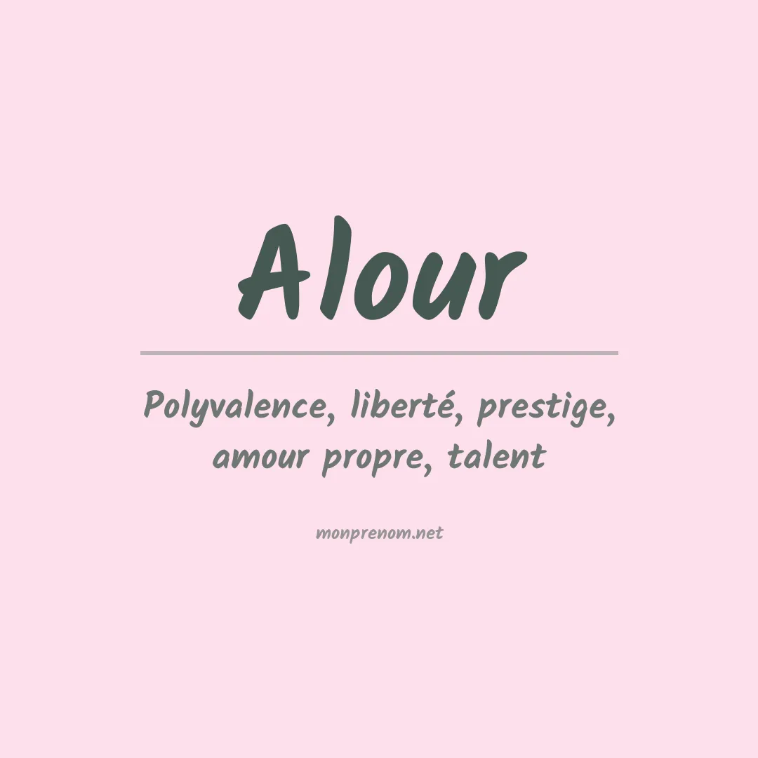 Signification du prénom Alour