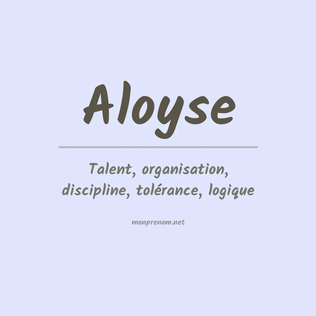 Signification du prénom Aloyse