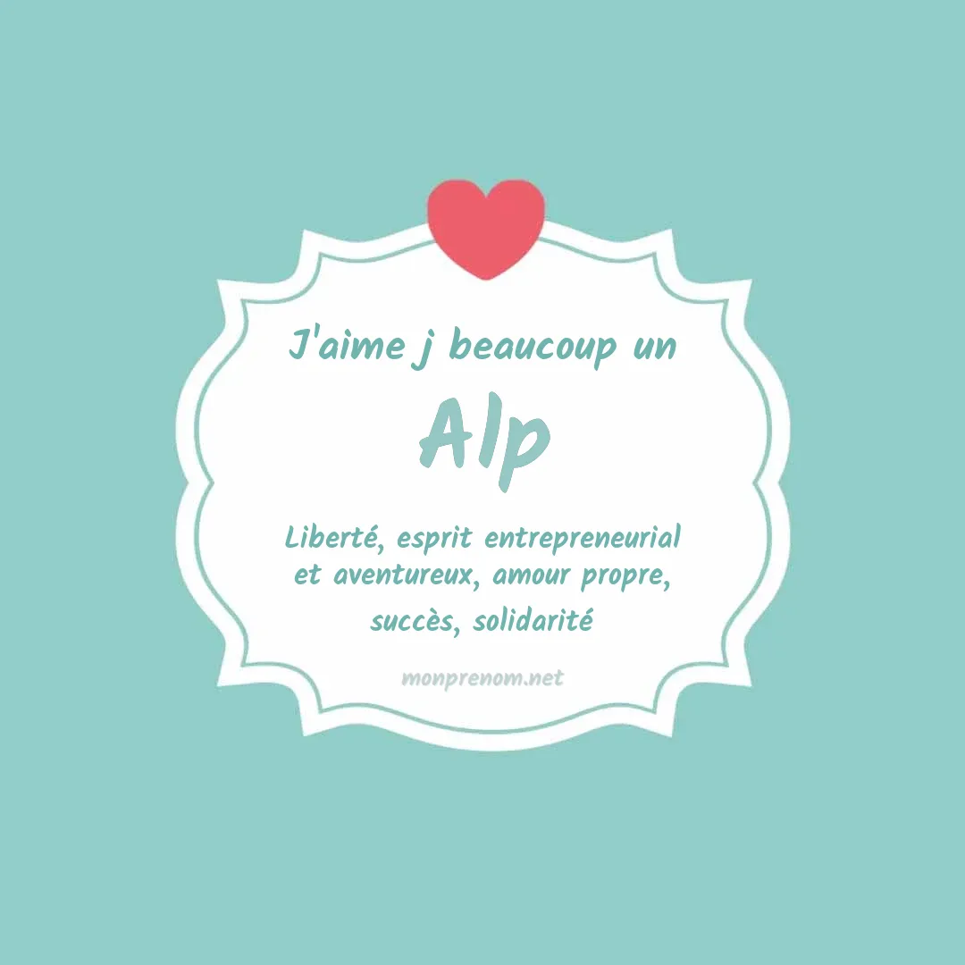J'aime beaucoup Alp