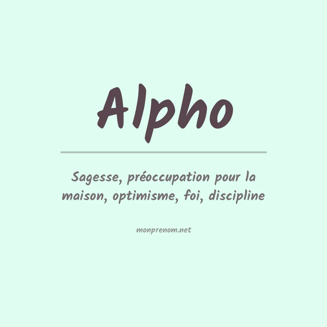 Signification du prénom Alpho