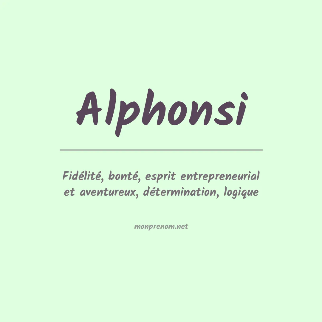 Signification du prénom Alphonsi