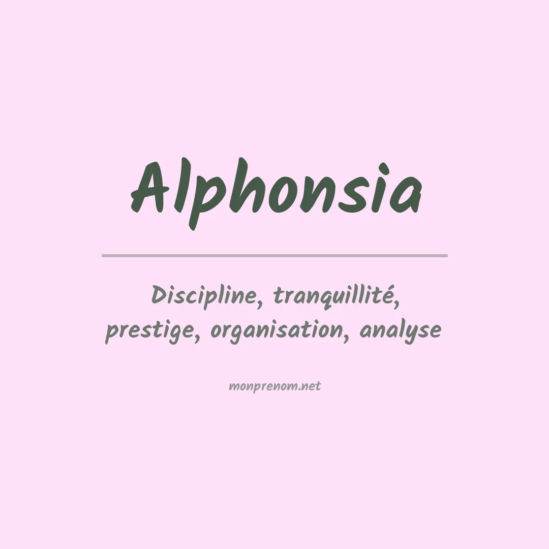 Signification du prénom Alphonsia