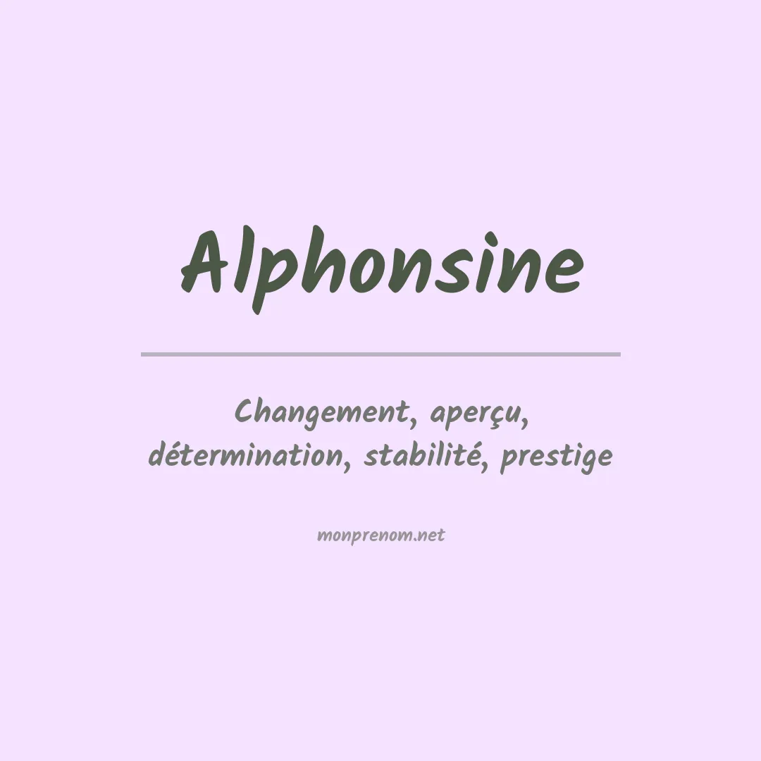 Signification du prénom Alphonsine