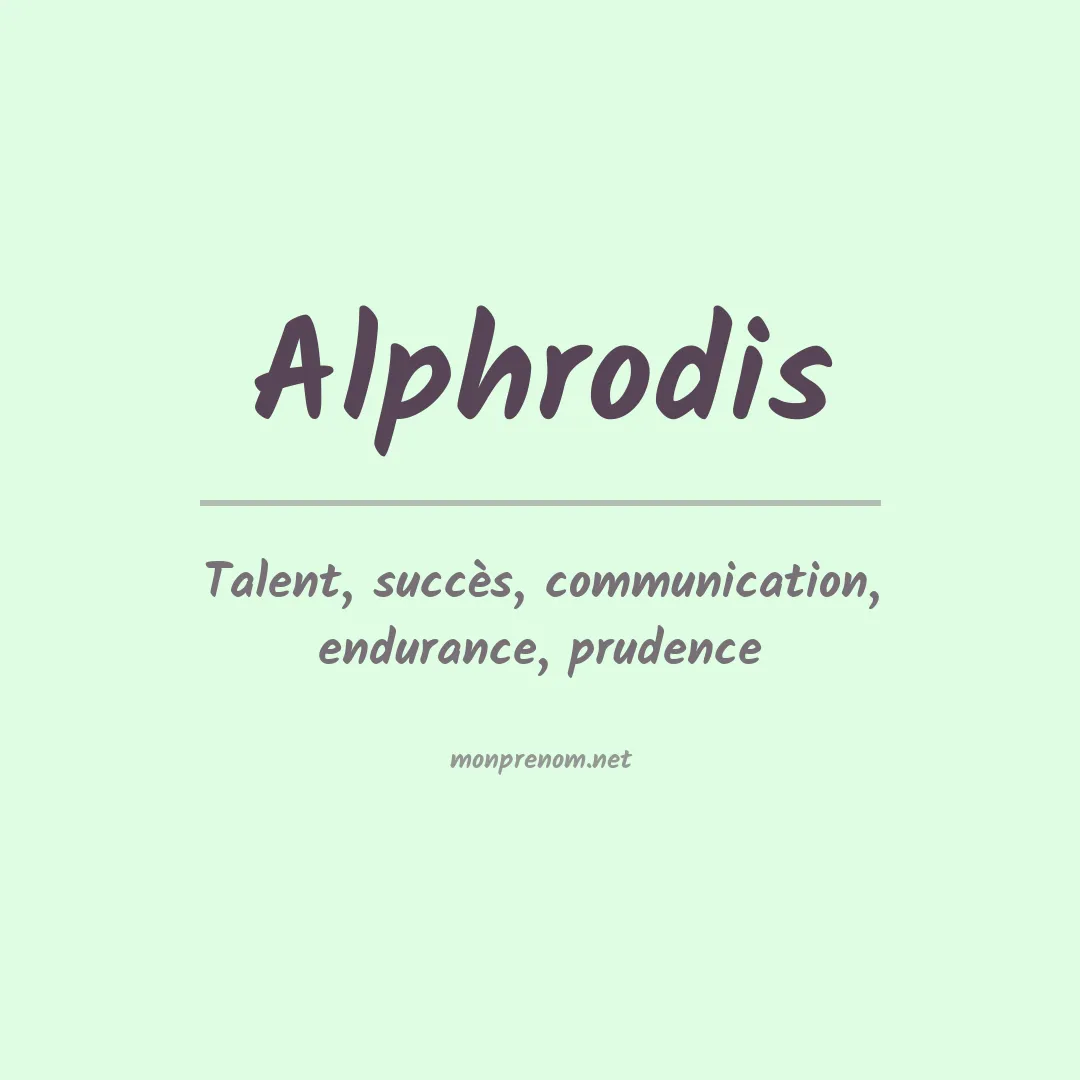 Signification du prénom Alphrodis