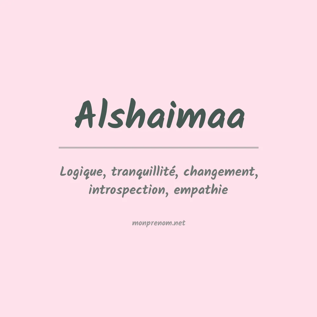 Signification du prénom Alshaimaa