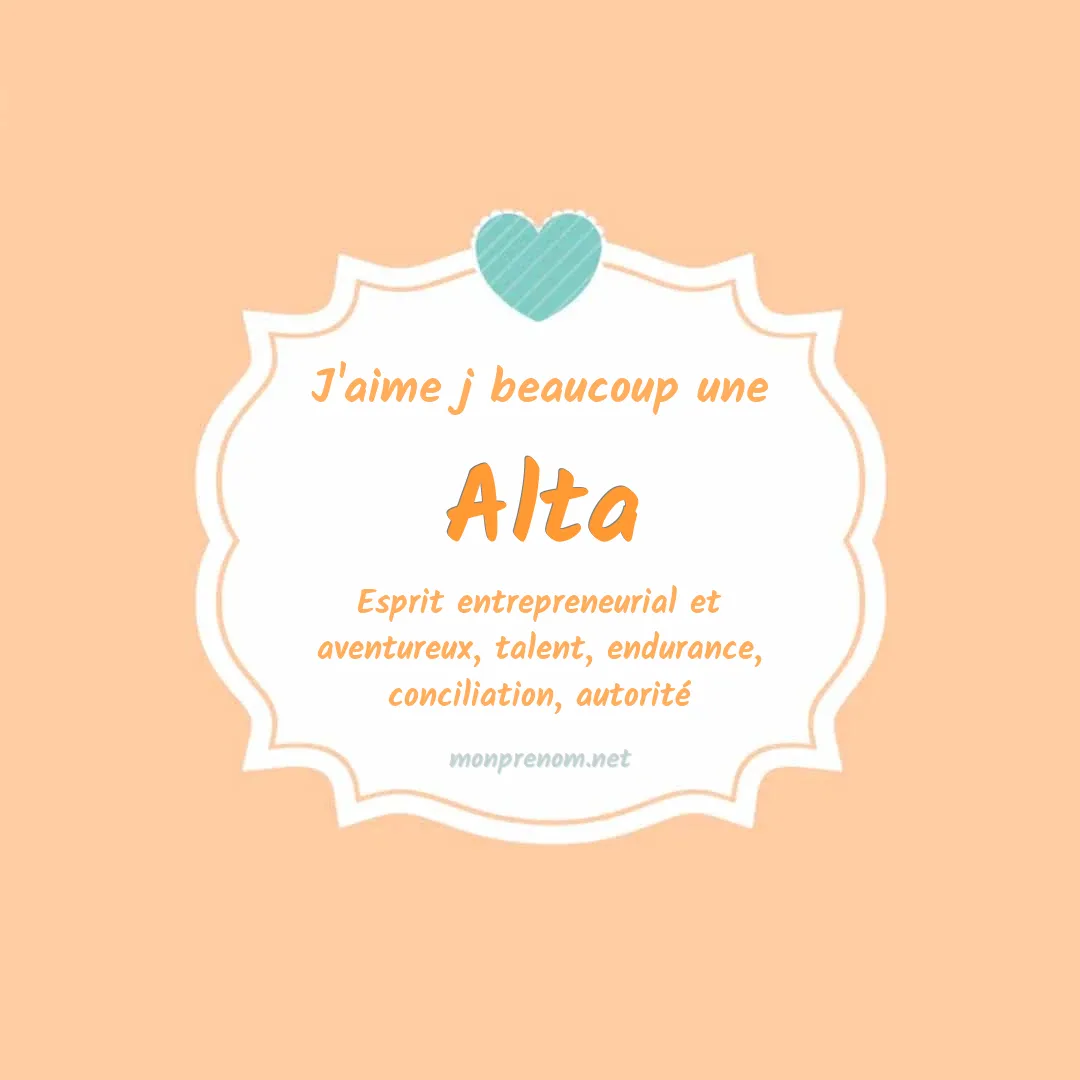 J'aime beaucoup Alta