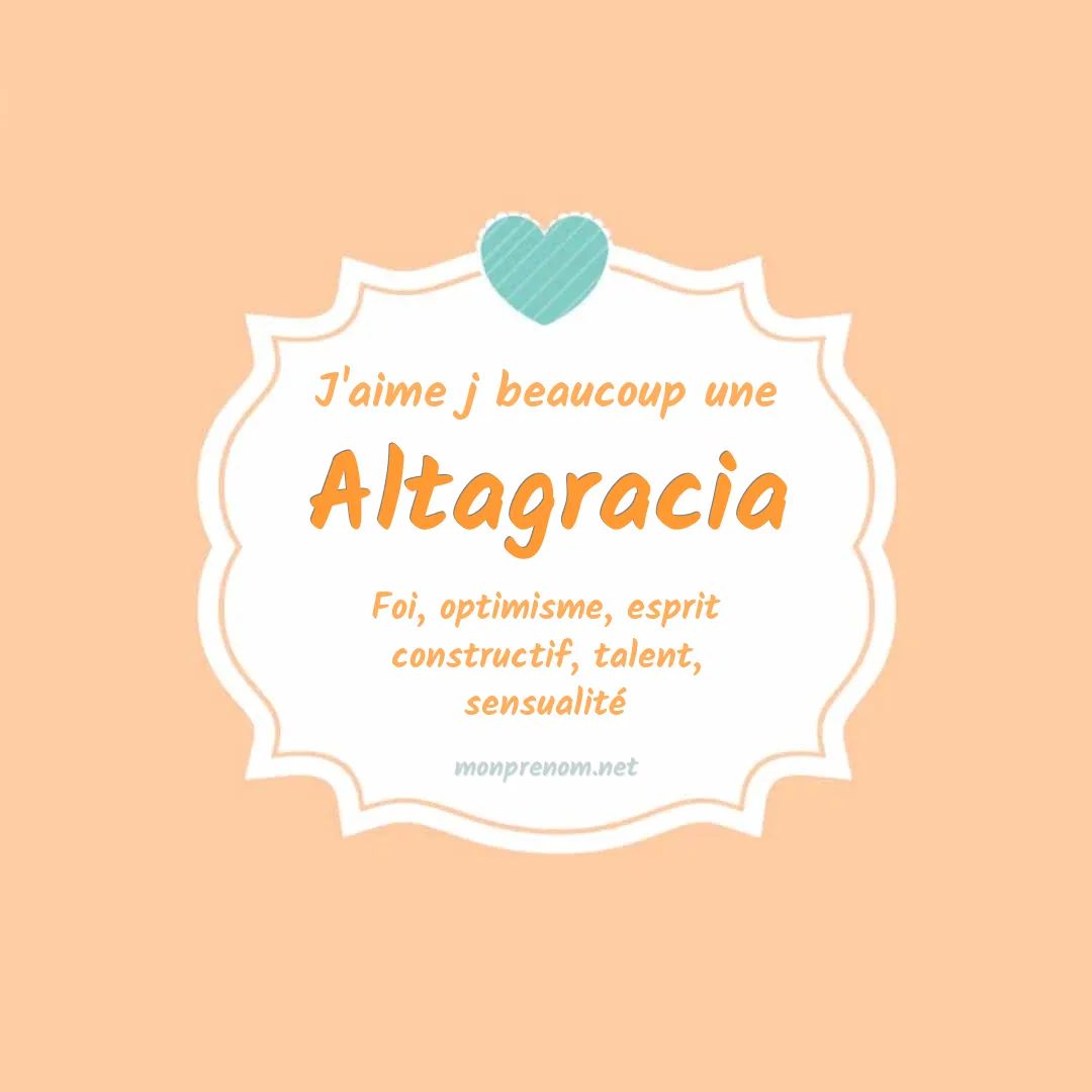 J'aime beaucoup Altagracia