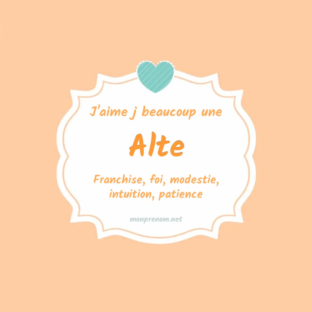 J'aime beaucoup Alte