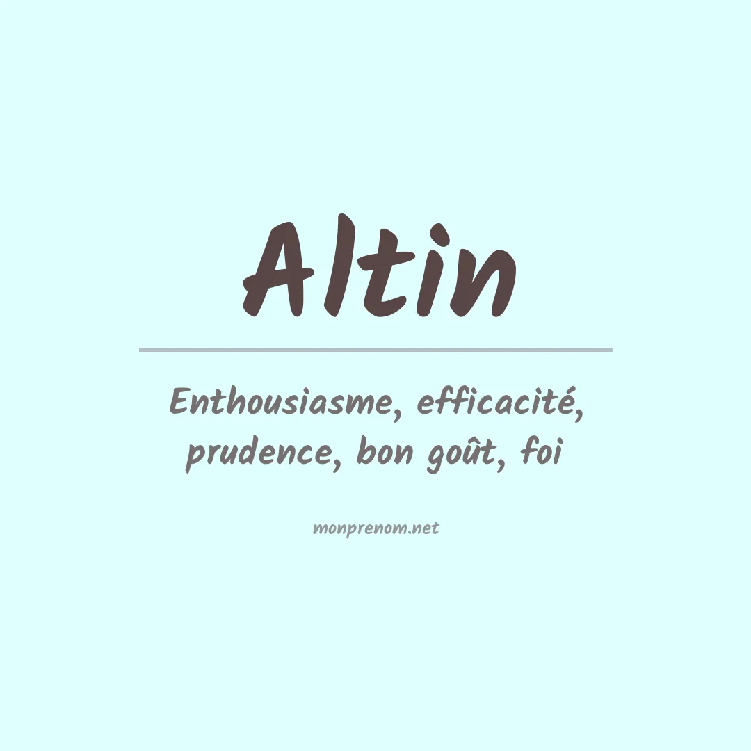 Signification du prénom Altin