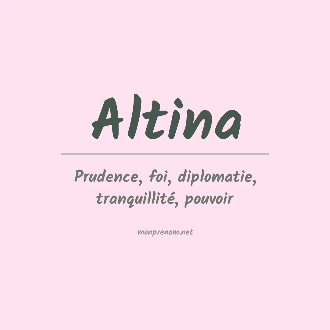 Signification du prénom Altina