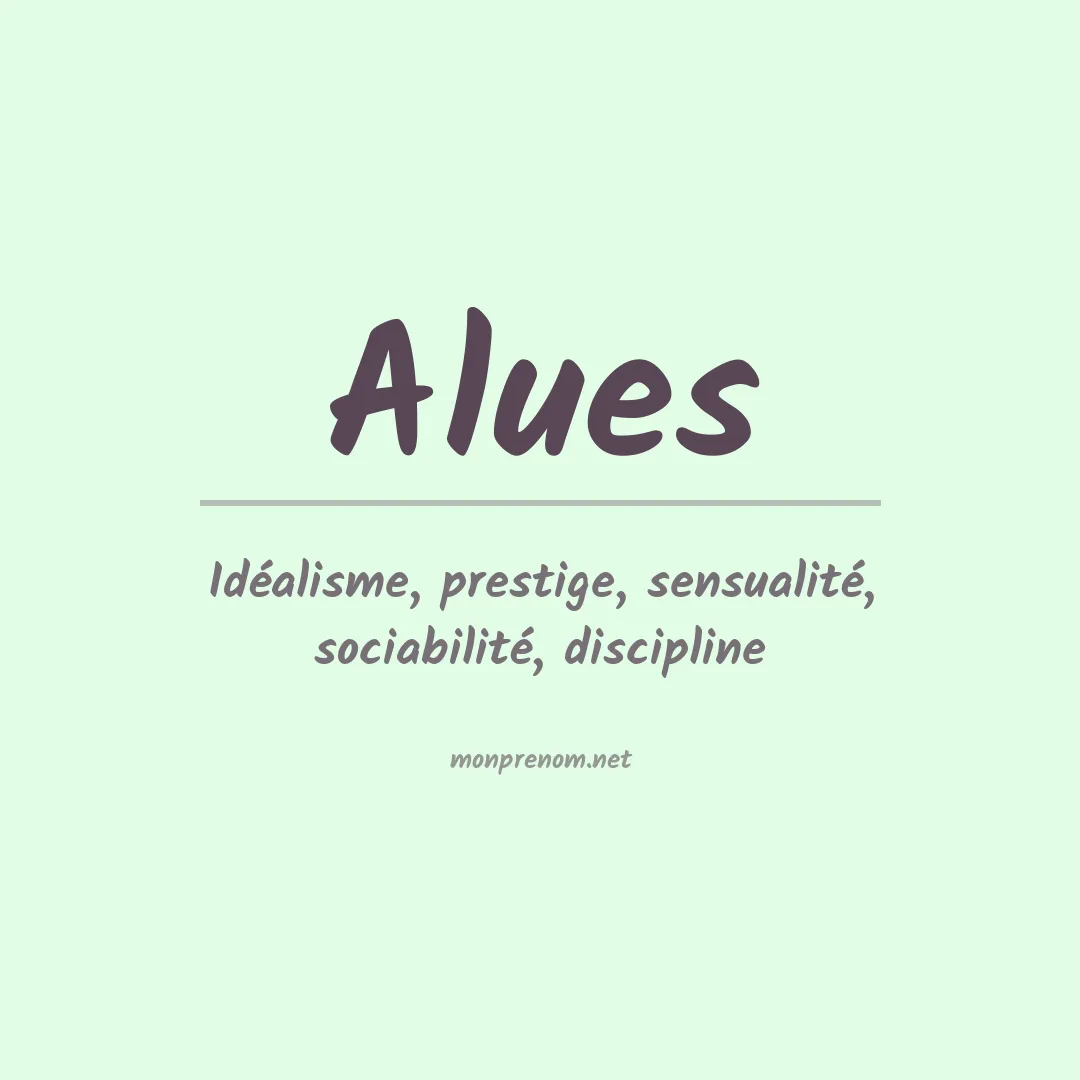 Signification du prénom Alues